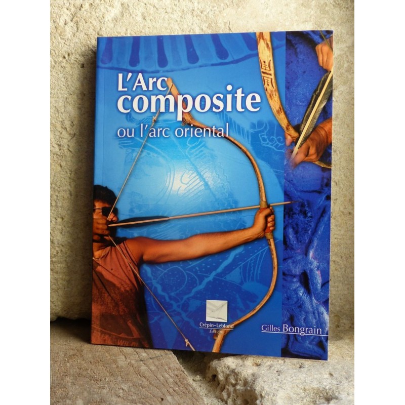 L´Arc Composite (ou l´arc oriental) Livre