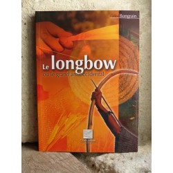 Le Longbow (ou le grand arc occidental) Livre