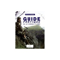 Guide pratique de la chasse à l´arc