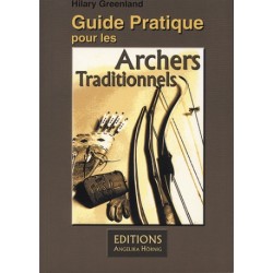 Guide pratique pour les archers traditionnels